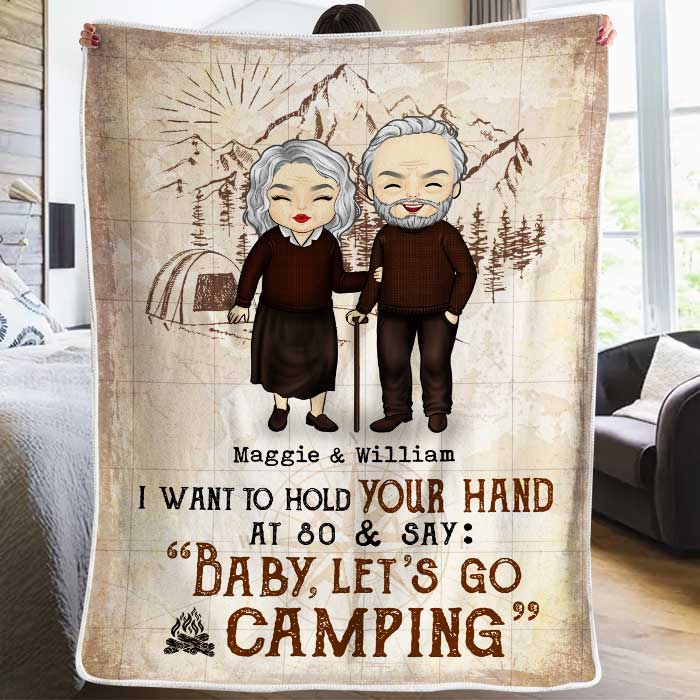 Personalized Camping Couples Blanket, I Want to Hold Your Hand and Go Camping With You at 80 Gift