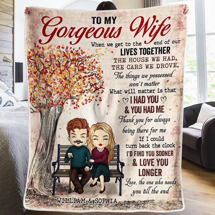 Personalized To My Gorgeous Wife Blanket, I Need You Till The End Romantic Couples Gift