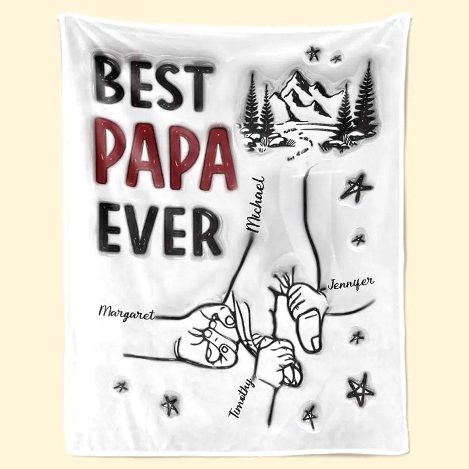 Best Papa Ever Personalized 3D Inflated Effect Printed Blanket, Father's Day Gift for Dad or Grandpa