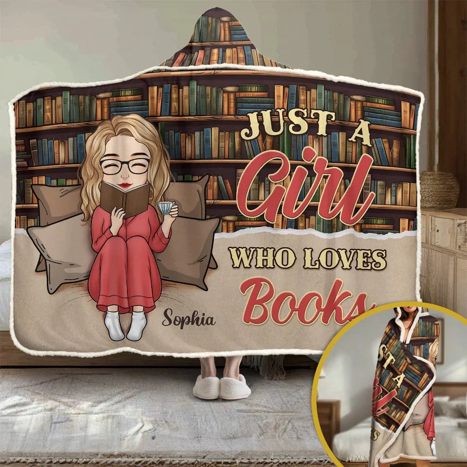Personalized Just a Girl Who Loves Books Snuggle Blanket Hoodie Blanket, Christmas Gift for Book Lovers