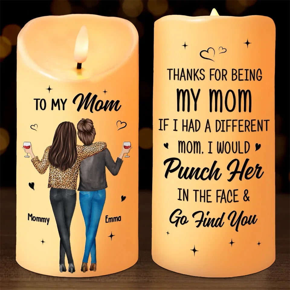 Thanks For Being My Mom Personalized LED Candle, Custom Family Gift for Mom or Grandma