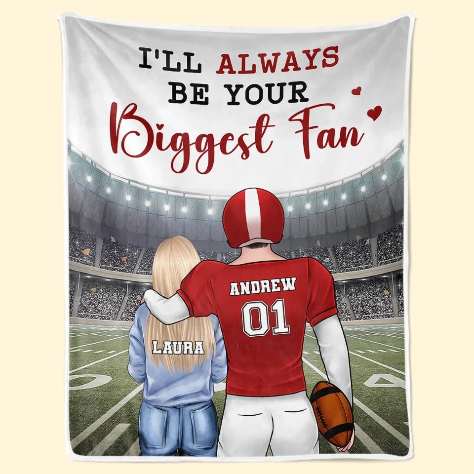 I'm Your Number One Fan Always and Forever Personalized Blanket, Custom Gift for Sport Lovers