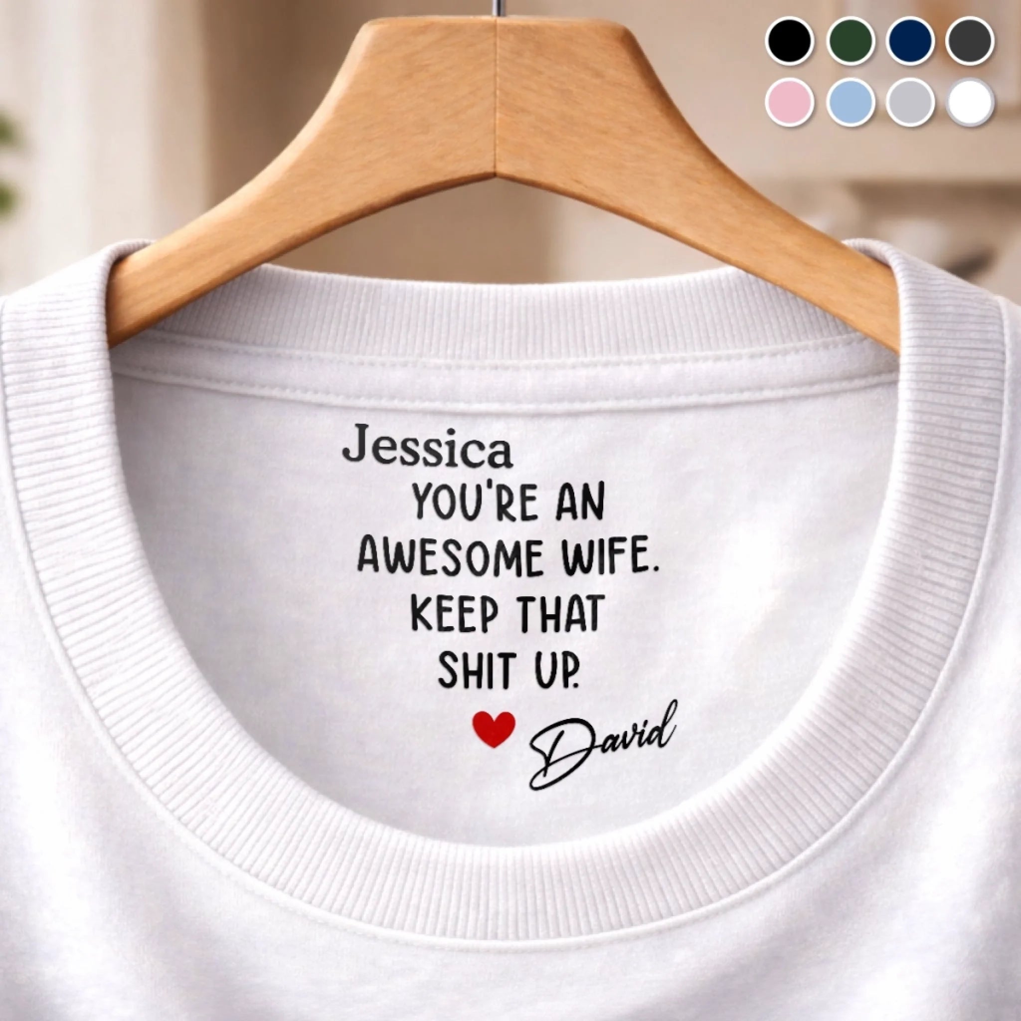 Custom Inside Neck Print T-Shirt Personalized Anniversary Wedding Gift for Husband and Wife