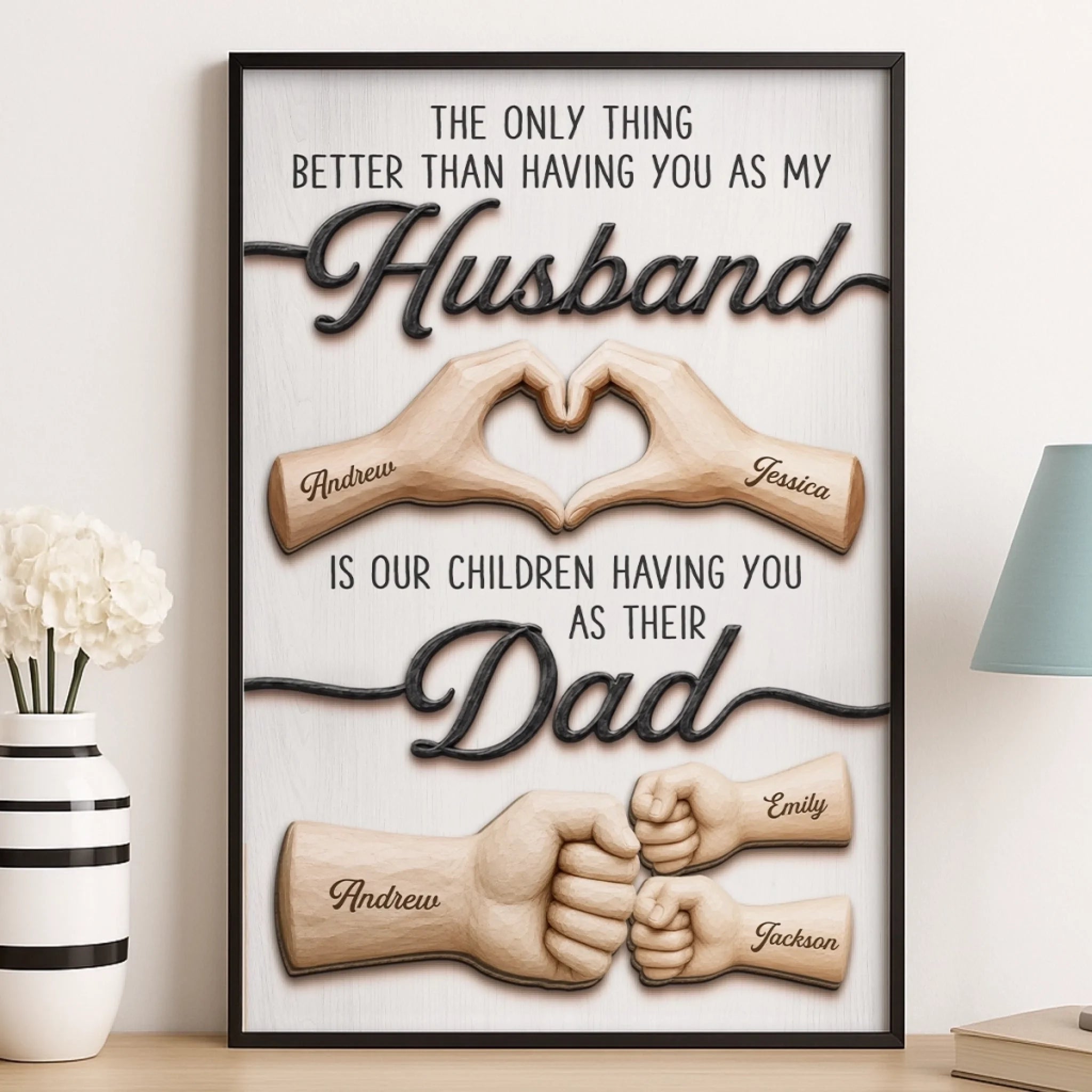 Custom Vertical Personalized Father Day Gift Poster for Dad Grandpa Husband My Only Hero My Only Love