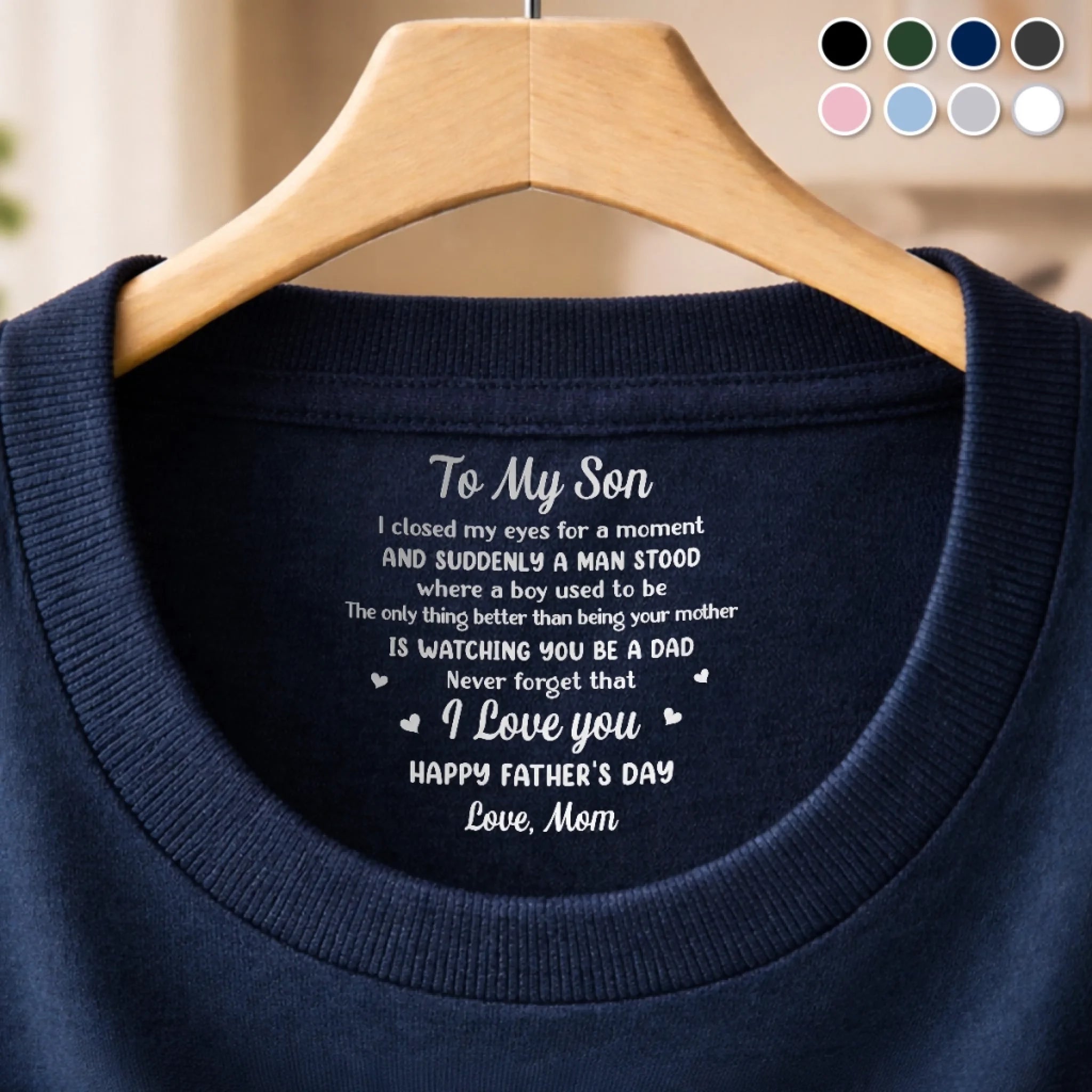 Custom Inside Neck Print T-Shirt Personalized Father's Day or Birthday Gift for Son