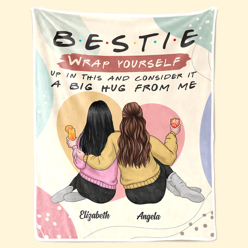 Consider It A Big Hug From Me Personalized Bestie Blanket, Custom Gift for Best Friends, BFFs or Sisters